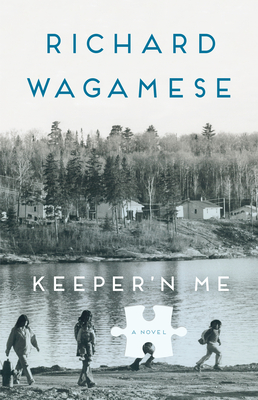 Keeper'n Me: Penguin Modern Classics Edition - Wagamese, Richard