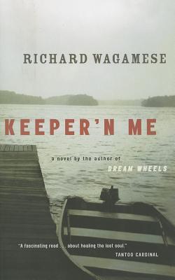 Keeper'n Me - Wagamese, Richard