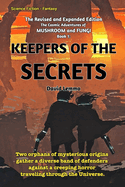 Keepers of the Secrets.: The Revised and Expanded Edition.