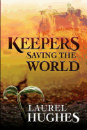 Keepers Saving the World
