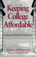Keeping College Affordable: Government and Educational Opportunity