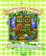 Keeping Good Company: Recipes - Kelley, Roxie