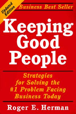 Keeping Good People - Herman, Roger E