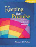 Keeping the Promise Confirmand's Guide: A Mentoring Program for Confirmation in the Episcopal Church