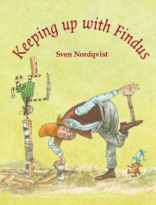 Keeping up with Findus - Nordqvist, Sven
