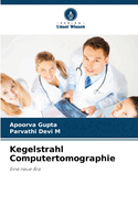 Kegelstrahl Computertomographie