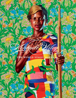 Kehinde Wiley: The World Stage Jamaica - Wiley, Kehinde, and Eshun, Ekow (Text by)