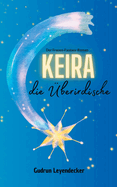 Keira, die ?berirdische: Der Frauen-Fantasy-Roman