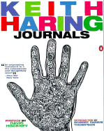 Keith Haring Journals - Haring, Keith, and Thompson, Robert Ferris (Introduction by)