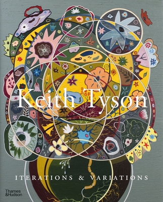 Keith Tyson: Iterations and Variations - Archer, Michael, and Koek, Ariane, and Rappolt, Mark