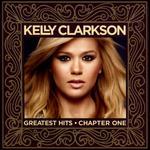 Kelly Clarkson: Greatest Hits - Chapter One