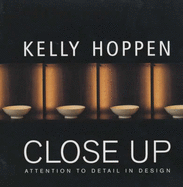 Kelly Hoppen Close Up: Attention to Detail in Design - Hoppen, Kelly, and Chislet, Helen, and Stewart, Tom (Photographer)