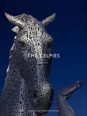 Kelpies - Scott Andy