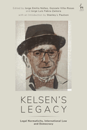 Kelsen's Legacy: Legal Normativity, International Law and Democracy