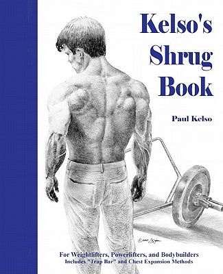 Kelso's Shrug Book - Kelso, Paul