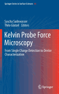 Kelvin Probe Force Microscopy: From Single Charge Detection to Device Characterization