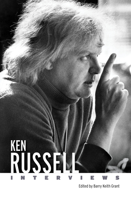 Ken Russell: Interviews - Grant, Barry Keith