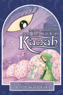 Kendra Kandlestar and the Crack in Kazah - 
