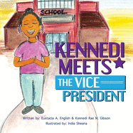 Kennedi Meets the Vice President