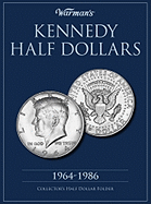 Kennedy Half Dollar 1964-1986 Collector's Folder