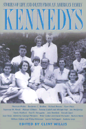 Kennedy: Stories of Life and Death from an American Family
