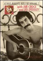 Kenny Rogers & the First Edition, Vol. 2: Rollin' with Jim Croce and Bo Diddley
