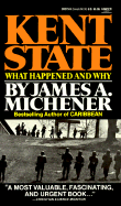 Kent State: What Happened and Why - Michener, James A