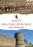 Kent's Military Heritage