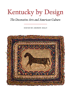 Kentucky by Design: The Decorative Arts and American Culture