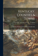 Kentucky. Counties & Towns; Kentucky - Counties & Towns - Louisville