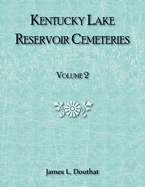 Kentucky Lake Reservoir Cemeteries, Volume 2