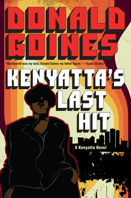 Kenyatta's Last Hit - Goines, Donald