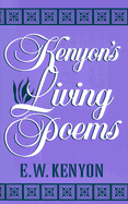 Kenyons Living Poems - Kenyon, Essek William