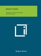 Kenzo Tange: Makers of Contemporary Architecture