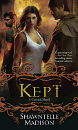 Kept: A Coveted Novel