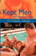 Kept Men and Other Erotic Stories