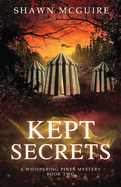 Kept Secrets: A Whispering Pines Mystery, Book 2