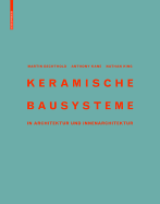 Keramische Bausysteme: In Architektur Und Innenarchitektur