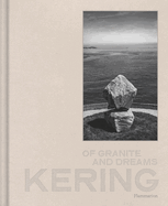 Kering: Of Granite and Dreams