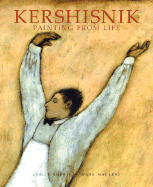 Kershisnik: Painting from Life