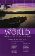 Keswick Yearbook 2011: Word To The World