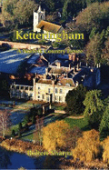 Ketteringham: A Norfolk Country Estate
