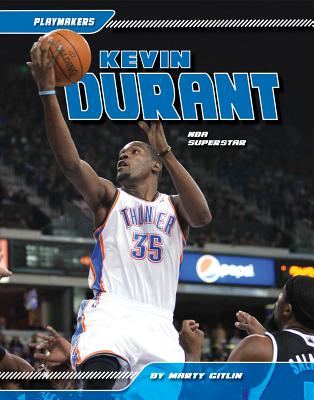 Kevin Durant: NBA Superstar: NBA Superstar - Gitlin, Marty