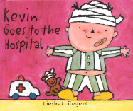 Kevin Goes to the Hospital - 