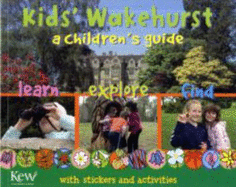 Kew at Wakehurst: A Children's Guide