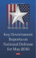 Key Government Reports. Volume 31: National Defense - May 2019