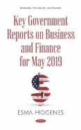 Key Government Reports. Volume 32: Business and Finance - May 2019