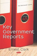 Key Government Reports. Volume 45: Volume 45