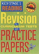 Key Stage 1 Reading: Revision for Curriculum Tests and Practice Papers