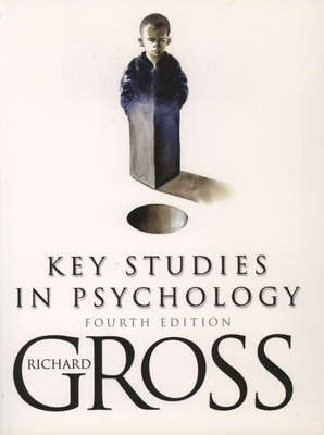 Key Studies in Psychology - Gross, Richard